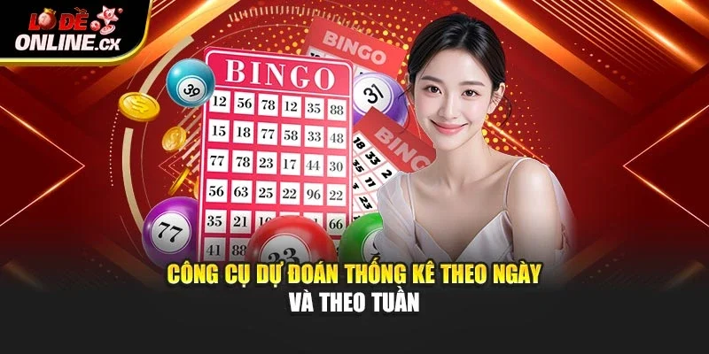 Công cụ dự đoán thống kê theo ngày và theo tuần
