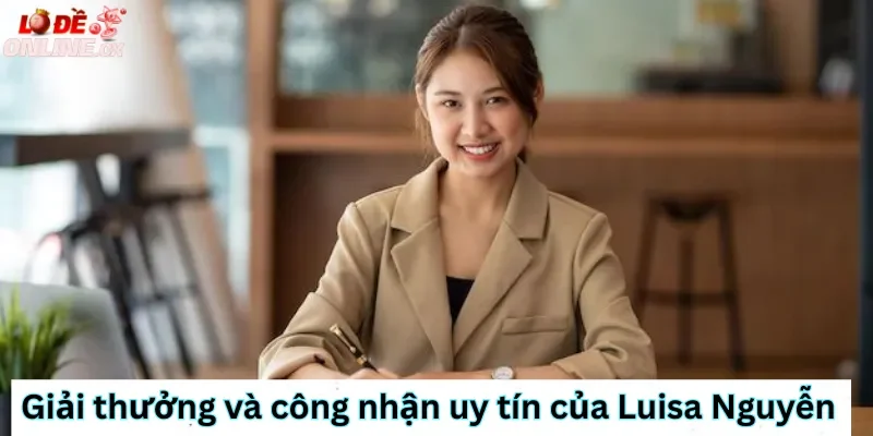 Giải thưởng và công nhận uy tín của Luisa Nguyễn