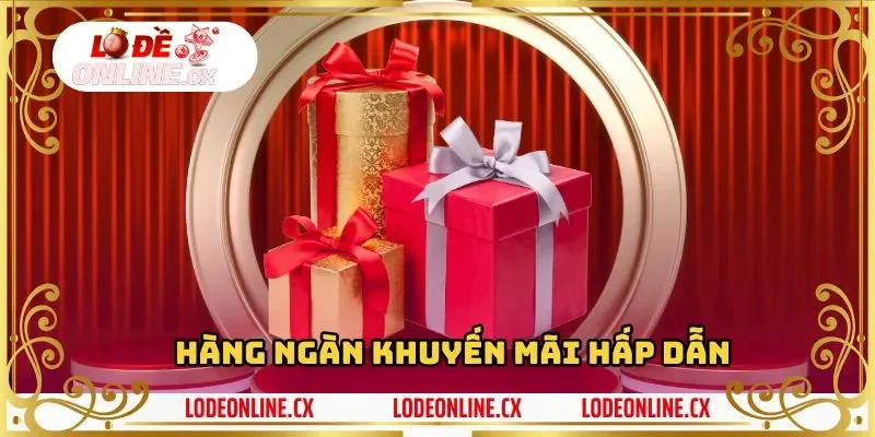 Hàng ngàn khuyến mãi đang chờ đợi bạn khi tham gia chơi game