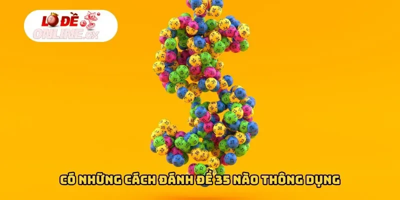 Có những cách đánh đề 35 nào thông dụng